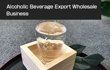 Alcoholic Beverage Export Wholesale Business